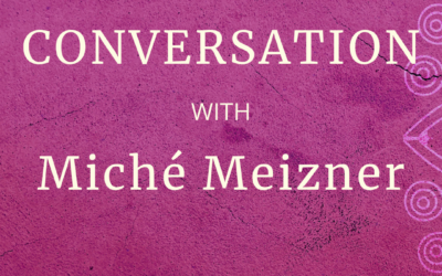 How to Use Uncertainty to Re-Create Your Life with Miché Meizner