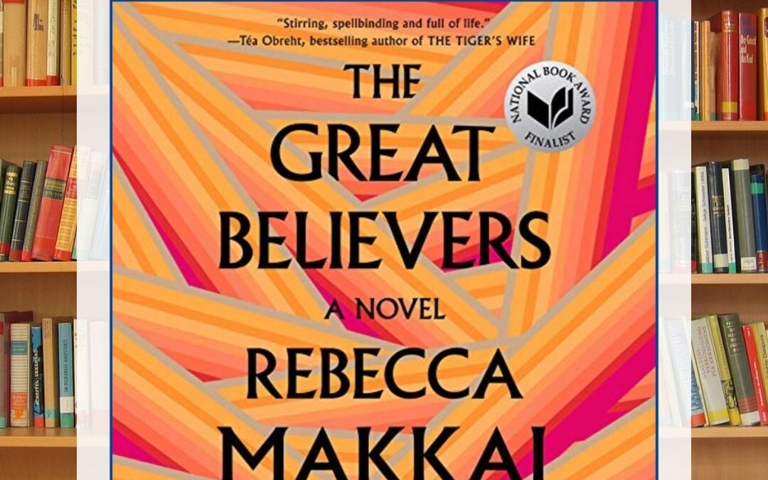 The Great Believers by Rebecca Makkai Book Review