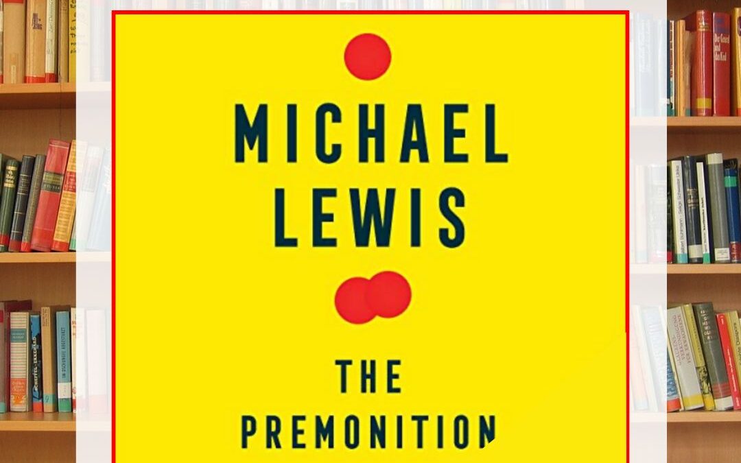 The Premonition by Michael Lewis Book Review